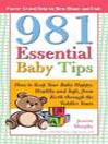 981 Essential Baby Tips